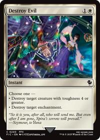 Destroy Evil (Surge Foil) (240) [Commander: FINAL FANTASY]