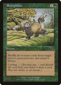 Repopulate (111) [Urza's Legacy]
