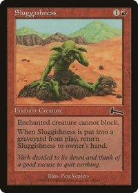 Sluggishness (92) [Urza's Legacy]