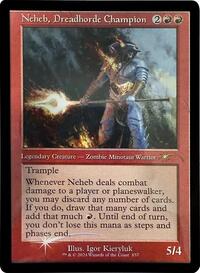 Neheb, Dreadhorde Champion (Retro Frame) (857) [Secret Lair Drop Series]