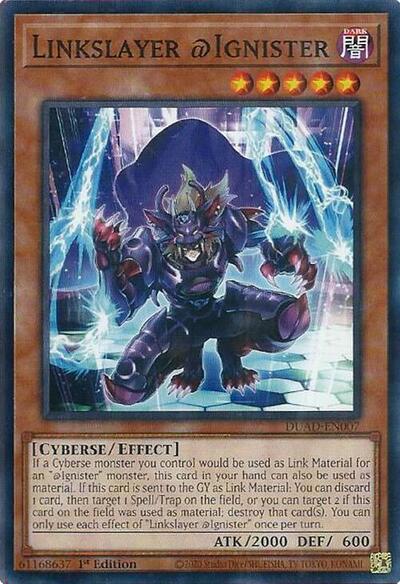 Linkslayer @Ignister (DUAD-EN007) [Duelist's Advance]