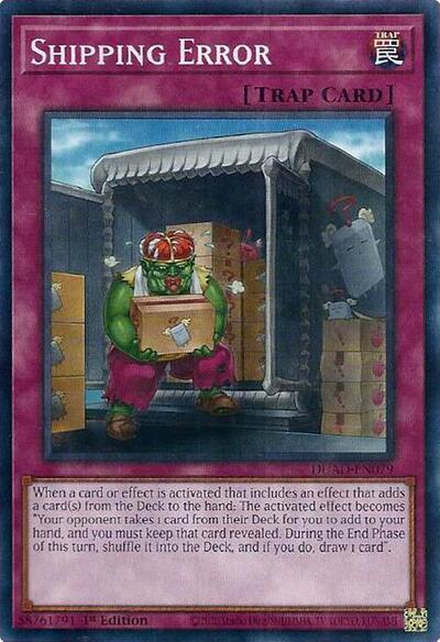 Shipping Error (DUAD-EN079) [Duelist's Advance]
