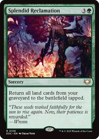 Splendid Reclamation (108) [Commander: Edge of Eternities]