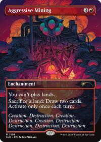 Aggressive Mining (2108) [Secret Lair Drop Series]