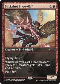 Slickshot Show-Off (43) [Game Day & Store Championship Promos]