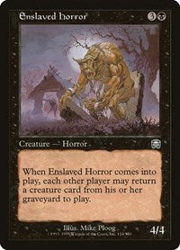 Enslaved Horror (134) [Mercadian Masques]