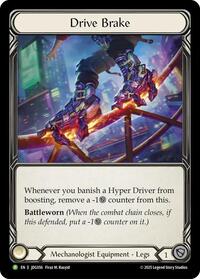 Drive Brake - JDG056 (JDG056) [Flesh and Blood: Promo Cards]