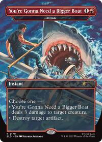 You're Gonna Need a Bigger Boat - Abrade (2179) [Secret Lair Drop Series]