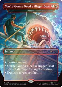 You're Gonna Need a Bigger Boat - Abrade (Rainbow Foil) (2179) [Secret Lair Drop Series]