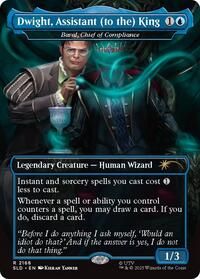 Dwight, Assistant (to the) King - Baral, Chief of Compliance (2168) [Secret Lair Drop Series]