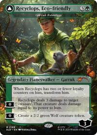Recyclops, Eco-friendly - Garruk Relentless (2169) [Secret Lair Drop Series]