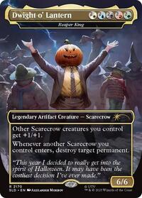 Dwight o' Lantern - Reaper King (2170) [Secret Lair Drop Series]