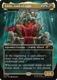 Eddie, Lord of Light - Nekusar, the Mindrazer (2184) [Secret Lair Drop Series]
