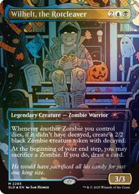 Wilhelt, the Rotcleaver (Rainbow Foil) (2285) [Secret Lair Drop Series]