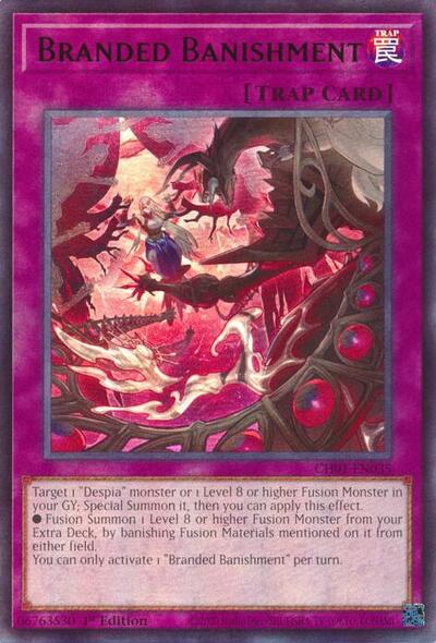 Branded Banishment (CH01-EN035) [THE CHRONICLES DECK: The Fallen & The Virtuous (All-Foil Edition)]
