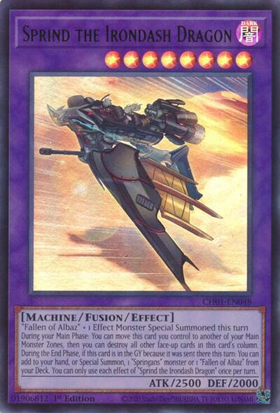 Sprind the Irondash Dragon (CH01-EN048) [THE CHRONICLES DECK: The Fallen & The Virtuous (All-Foil Edition)]
