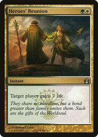 Heroes' Reunion (168) [Return to Ravnica]