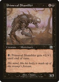 Primeval Shambler (152) [Mercadian Masques]
