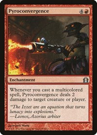 Pyroconvergence (103) [Return to Ravnica]