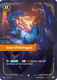 Seal of Strength (Overnumbered) (231/221) [Spiritforged]