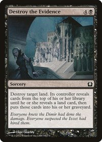 Destroy the Evidence (64) [Return to Ravnica]