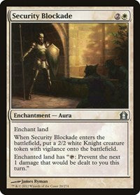 Security Blockade (20) [Return to Ravnica]