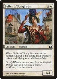 Seller of Songbirds (22) [Return to Ravnica]