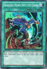 Dragged Down into the Grave (LCYW-EN174) [Legendary Collection 3: Yugi's World]