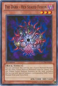 The Dark - Hex-Sealed Fusion (LCYW-EN263) [Legendary Collection 3: Yugi's World]