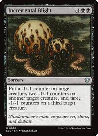 Incremental Blight (76) [Commander: Lorwyn Eclipsed]