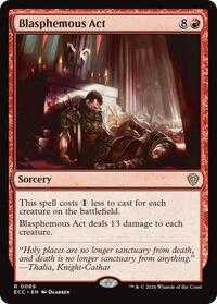Blasphemous Act (89) [Commander: Lorwyn Eclipsed]