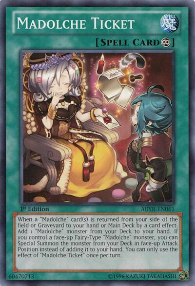 Madolche Ticket (ABYR-EN061) [Abyss Rising]