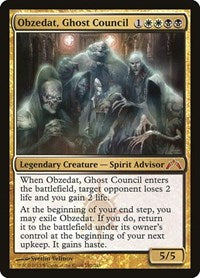 Obzedat, Ghost Council (182) [Gatecrash]