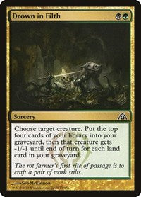 Drown in Filth (67) [Dragon's Maze]