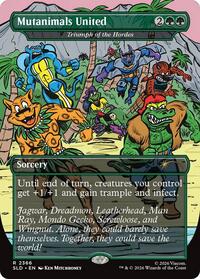 Mutanimals United - Triumph of the Hordes (2366) [Secret Lair Drop Series]