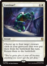 Continue? (Surge Foil) (7) [Commander: Teenage Mutant Ninja Turtles]