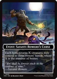 Event: Savanti Romero's Curse (23) [Commander: Teenage Mutant Ninja Turtles]