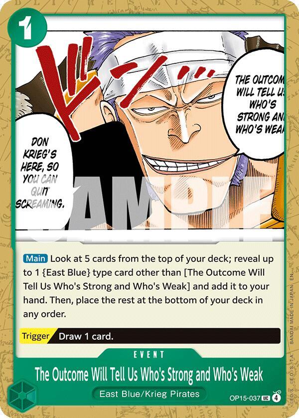 The Outcome Will Tell Us Who's Strong and Who's Weak (OP15-037) [Adventure on Kami's Island]