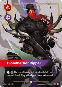 Pyke - Bloodharbor Ripper (Overnumbered) (228/219) [Unleashed]