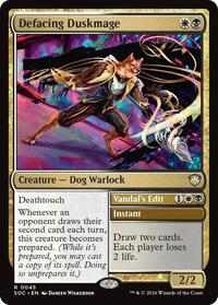 Defacing Duskmage (45) [Commander: Secrets of Strixhaven]