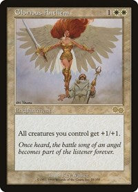 Glorious Anthem (15) [Urza's Saga]