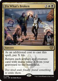 Fix What's Broken (188) [Secrets of Strixhaven]