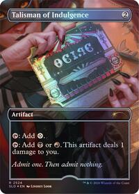 Talisman of Indulgence (2524) [Secret Lair Drop Series]