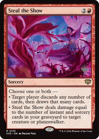 Steal the Show (130) [Promo Pack: Secrets of Strixhaven]