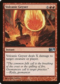 Volcanic Geyser (160) [Magic 2014 (M14)]
