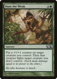 Hunt the Weak (179) [Magic 2014 (M14)]