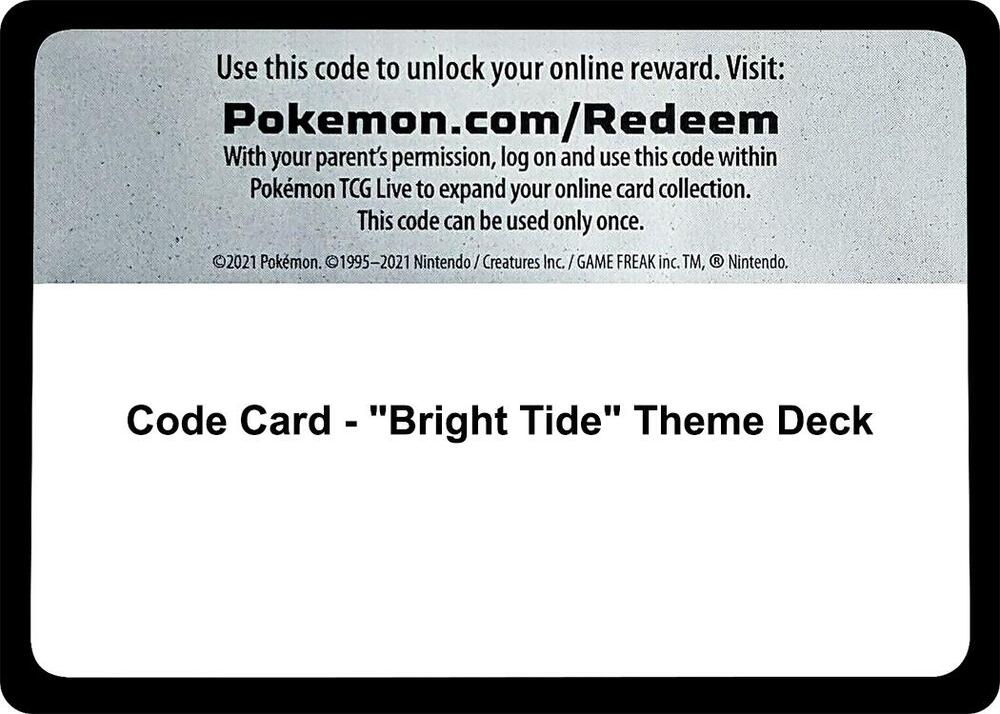 Code Card - "Bright Tide" Theme Deck [SM Base Set]