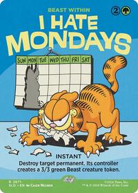 I Hate Mondays - Beast Within (2671) [Secret Lair Drop Series]