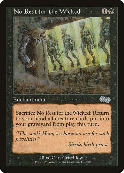 No Rest for the Wicked (142) [Urza's Saga]
