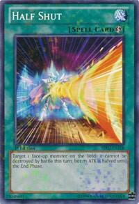 Half Shut (Mosaic Rare) (BP02-EN158) [Battle Pack 2: War of the Giants]